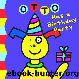 Otto Has a Birthday Party by Todd Parr