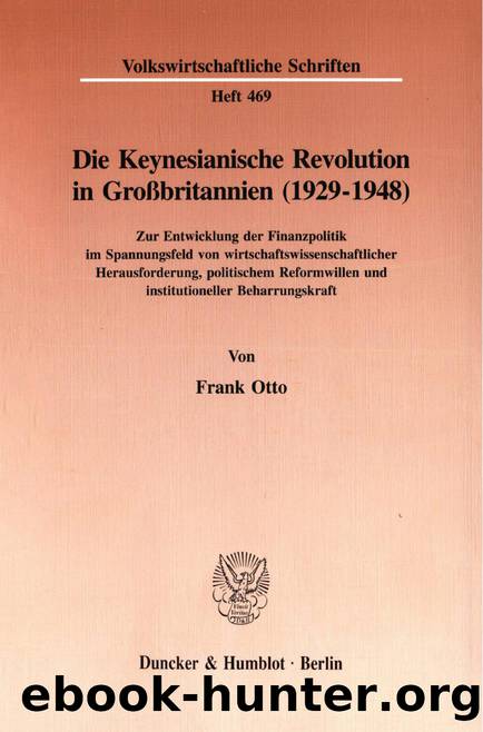 Otto by Die Keynesianische Revolution in Großbritannien (1929-1948) (9783428488889)