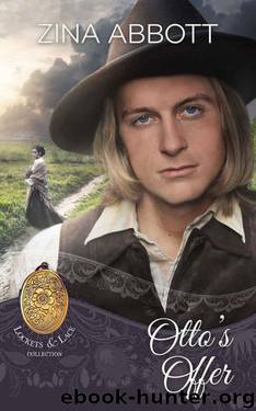 Otto's Offer (Lockets And Lace Book 3) by Zina Abbott