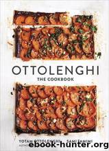 Ottolenghi: The Cookbook by Yotam Ottolenghi