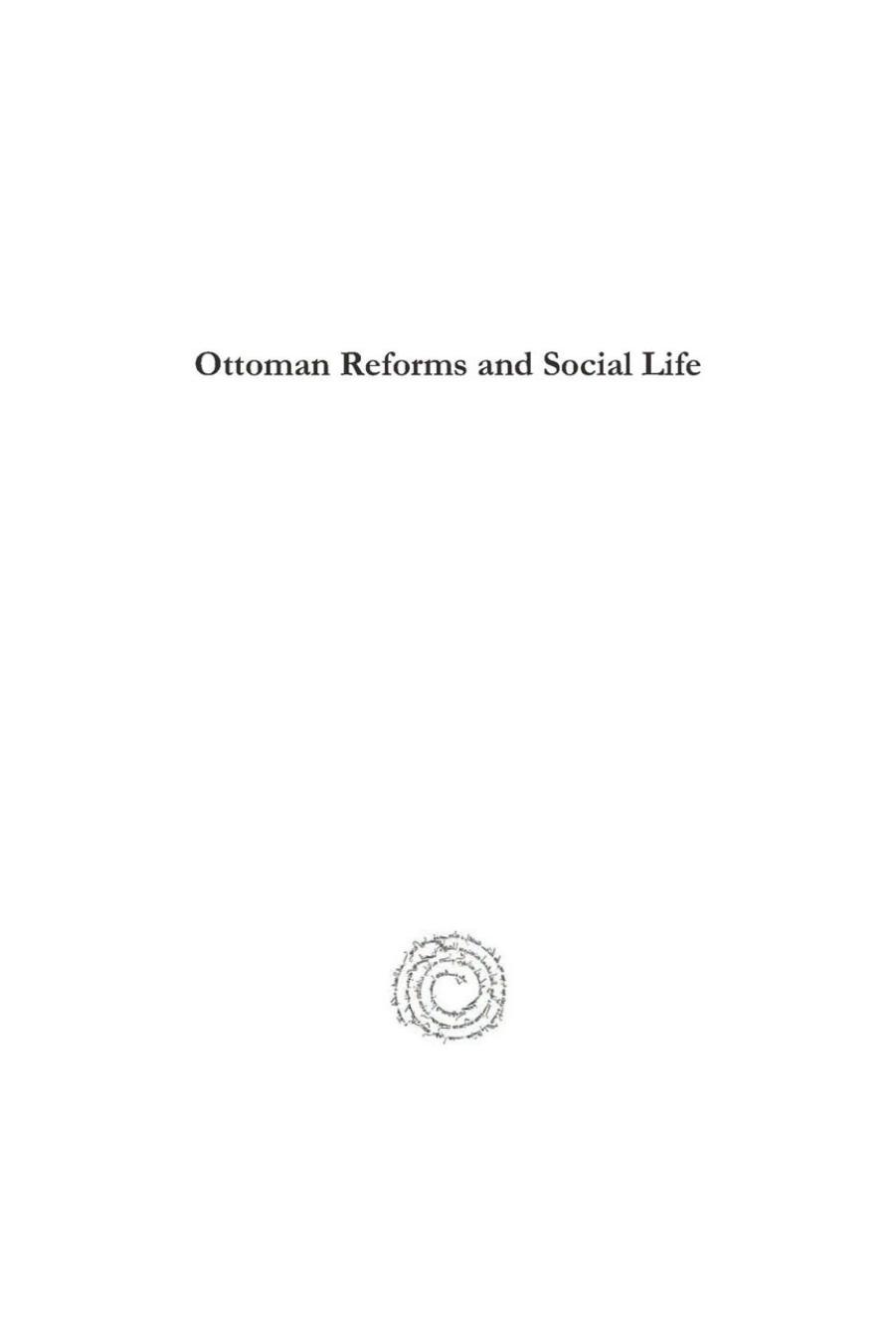 Ottoman Reforms and Social Life: Reflections from Salonica, 1830-1850 (Analecta Isisiana: Ottoman and Turkish Studies) by Bülent Özdemir