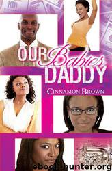 Our Babies Daddy Part 1 Treacherous Bitches E-Short by Cinnamon Brown