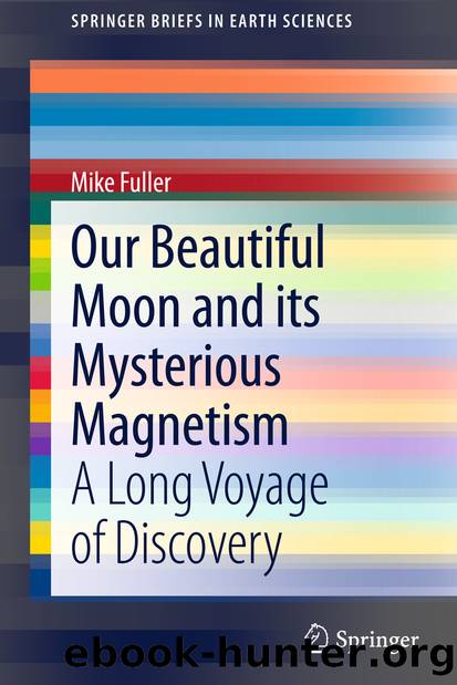 Our Beautiful Moon and its Mysterious Magnetism by Mike Fuller