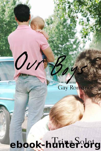 Our Boys by Trina Solet