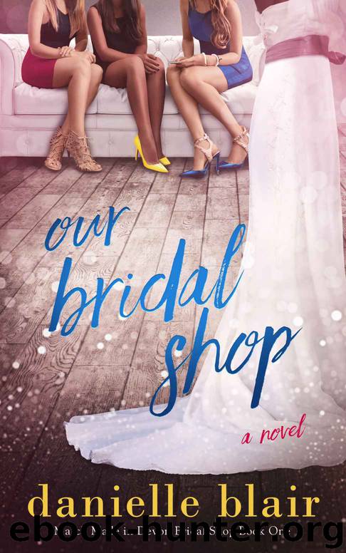 Our Bridal Shop (Match Made in Devon Bridal Shop Book 1) by Danielle Blair