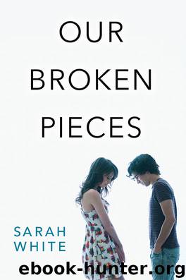 Our Broken Pieces by Sarah White