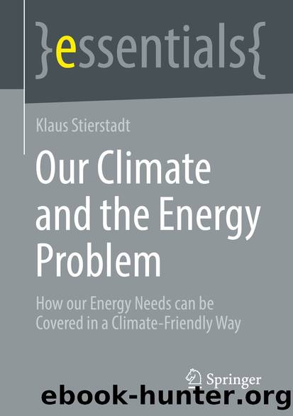 Our Climate and the Energy Problem by Klaus Stierstadt