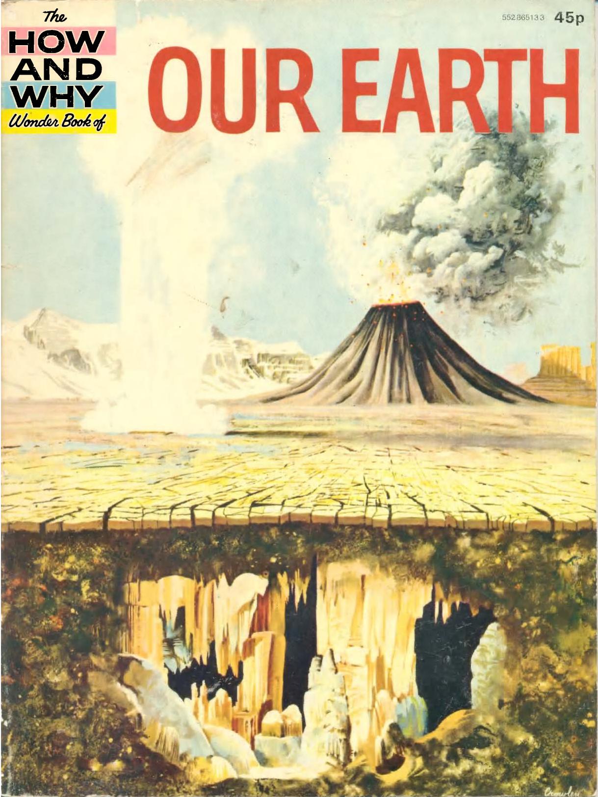 Our Earyh ( How & Why the Wonder Book of) by Felix Sutton