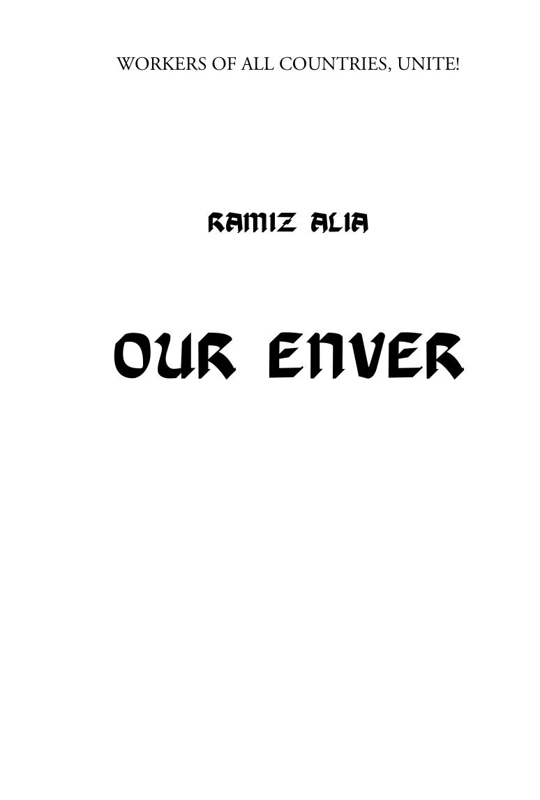 Our Enver by Ramiz Alia