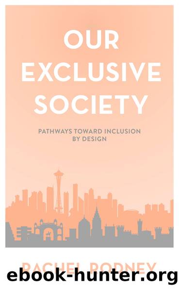 Our Exclusive Society by Rachel Rodney