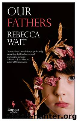 Our Fathers by Rebecca Wait