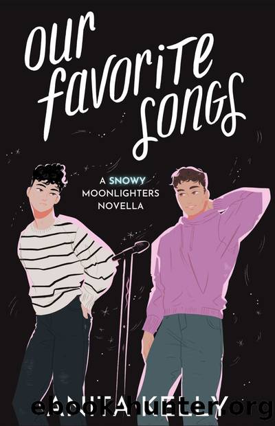 Our Favorite Songs: A Moonlighters Novella by Anita Kelly
