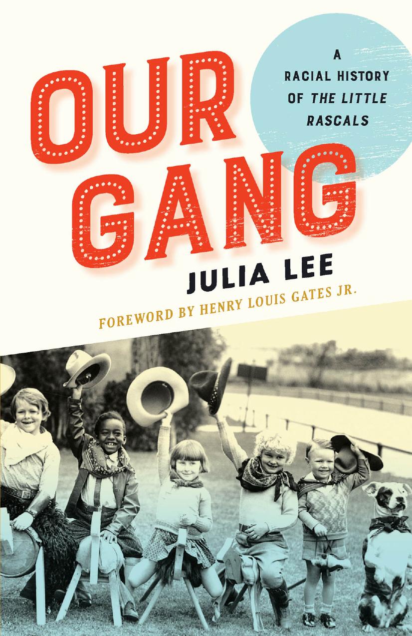 Our Gang: A Racial History of The Little Rascals by Unknow