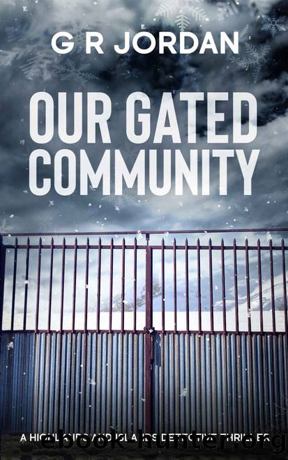Our Gated Community by Jordan G R