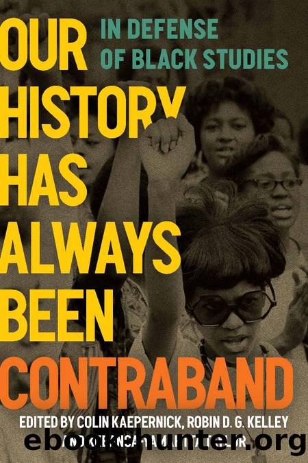 Our History Has Always Been Contraband by Unknown