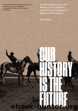 Our History Is the Future by Nick Estes
