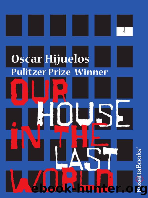 Our House in the Last World by Oscar Hijuelos