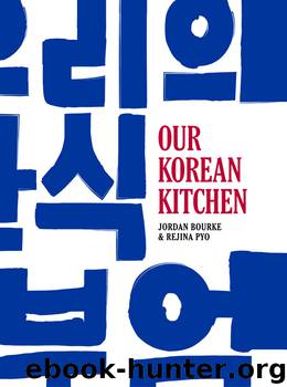 Our Korean Kitchen by Jordan Bourke