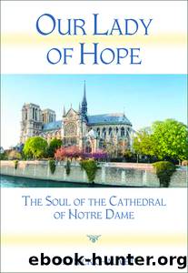 Our Lady of Hope by Chauvet Patrick;