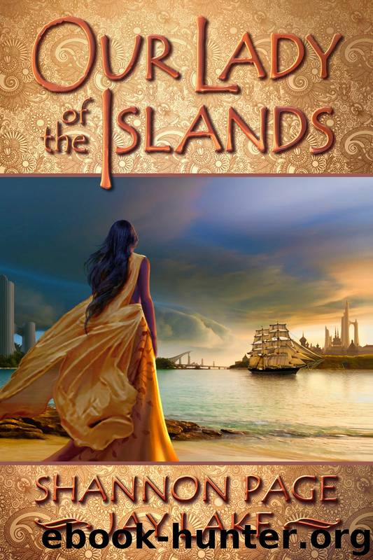 Our Lady of the Islands by Shannon Page & Jay Lake