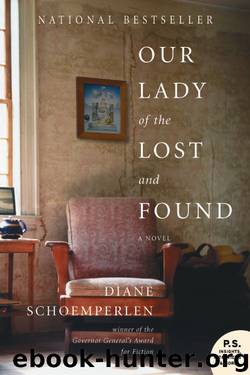 Our Lady of the Lost and Found by Diane Schoemperlen