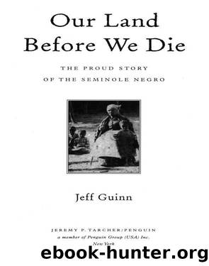 Our Land Before We Die by Jeff Guinn