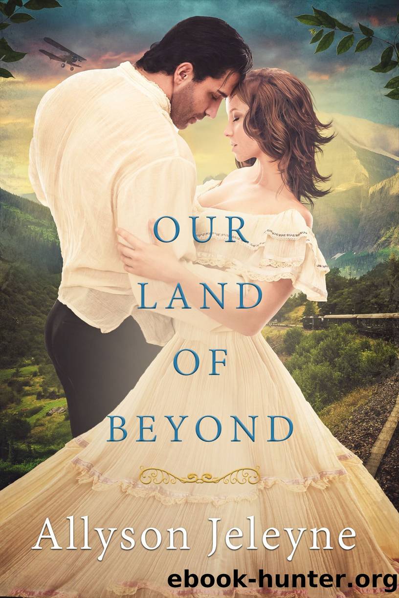Our Land of Beyond (Linley & Patrick #3) by Allyson Jeleyne
