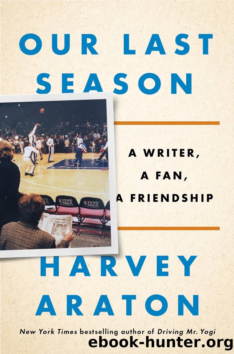 Our Last Season by Harvey Araton