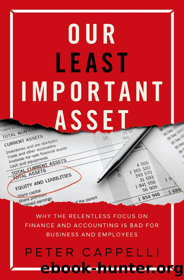Our Least Important Asset by Peter Cappelli