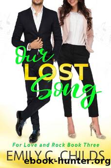 Our Lost Song: A sweet single dad, rock star romance (For Love and Rock Book 3) by Emily Childs