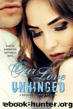 Our Love Unhinged (Reluctant Hearts Book 4) by Brighton Walsh