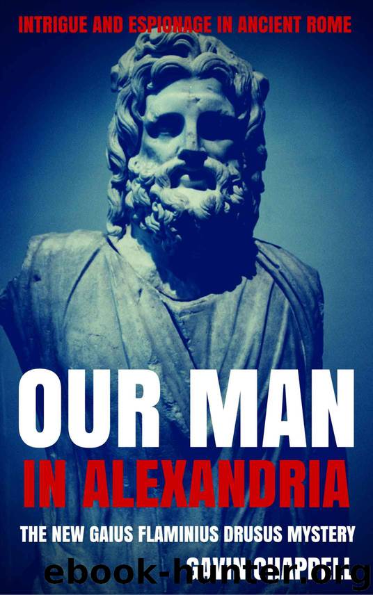 Our Man in Alexandria by Gavin Chappell
