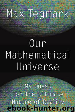 Our Mathematical Universe by Max Tegmark