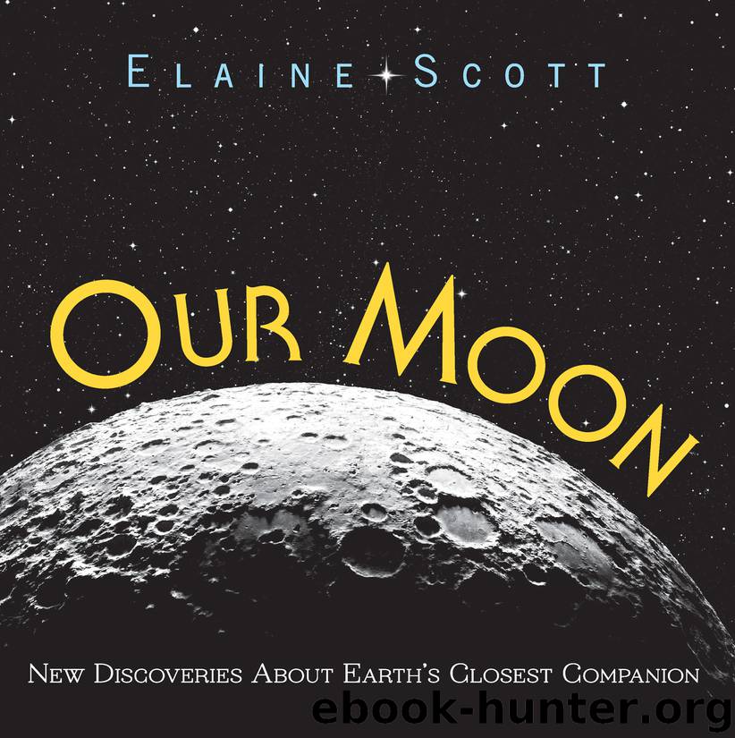 Our Moon by Elaine Scott