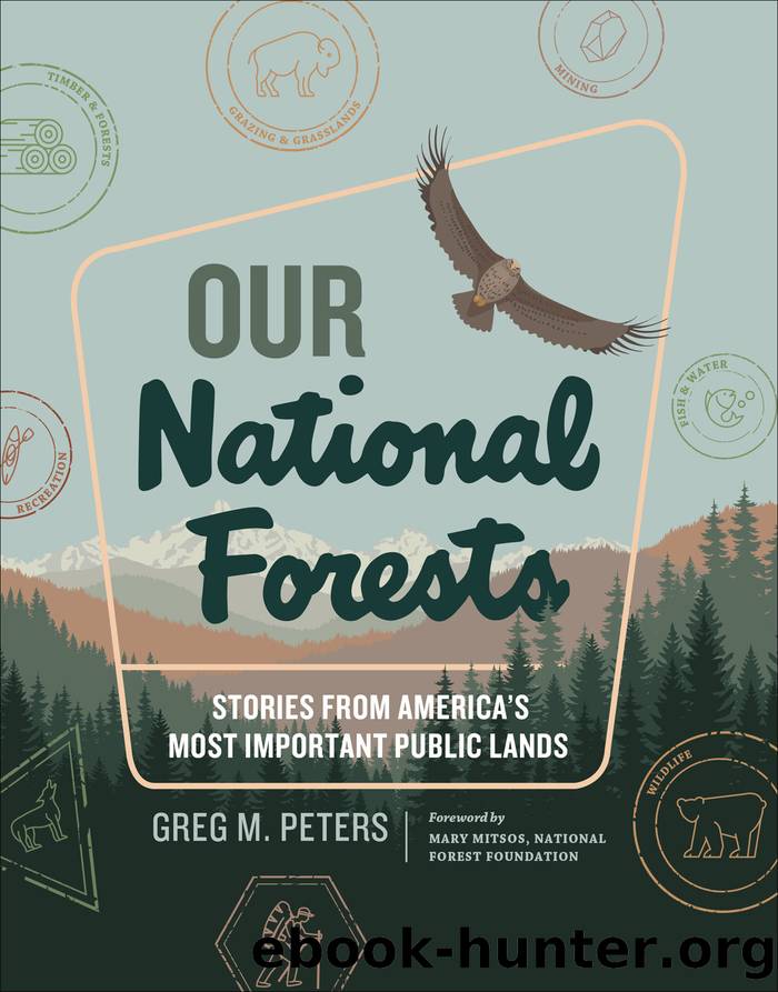 Our National Forests by Greg M. Peters