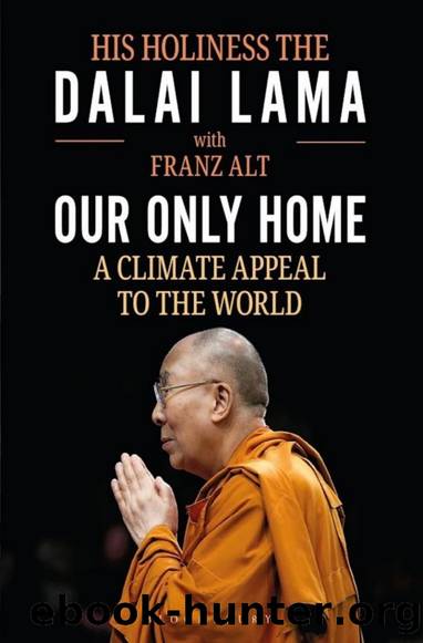 Our Only Home: A Climate Appeal to the World by Dalai Lama