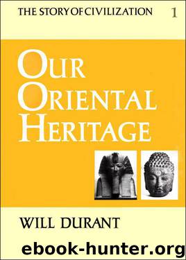 Our Oriental Heritage by Durant Will