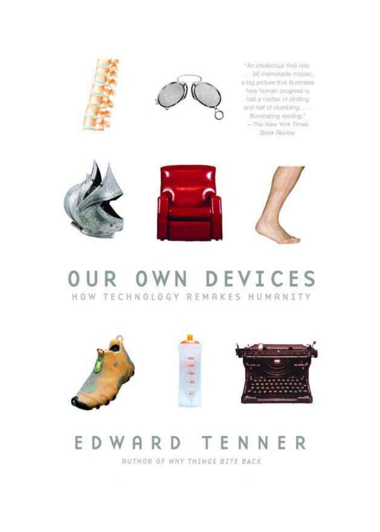 Our Own Devices by Edward Tenner