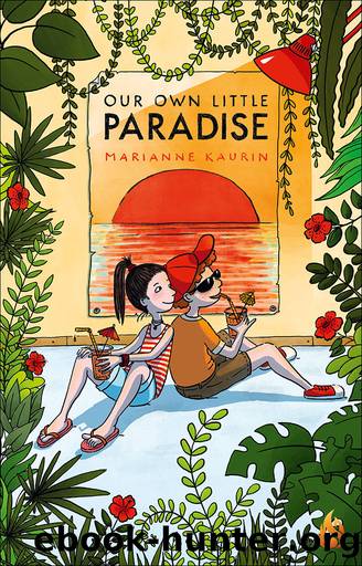 Our Own Little Paradise by Marianne Kaurin