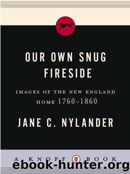 Our Own Snug Fireside by Jane C. Nylander