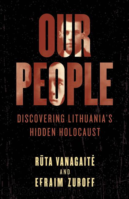 Our People by Rūta Vanagaitė & Efraim Zuroff