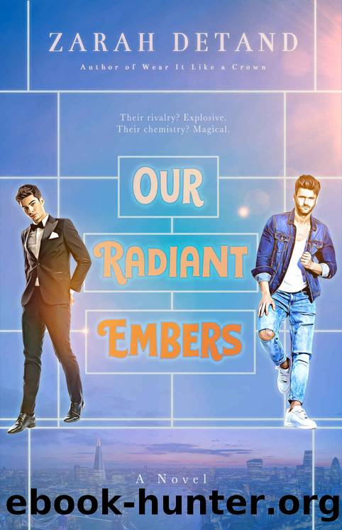 Our Radiant Embers (A Witty MM Urban Fantasy Romance) by Zarah Detand