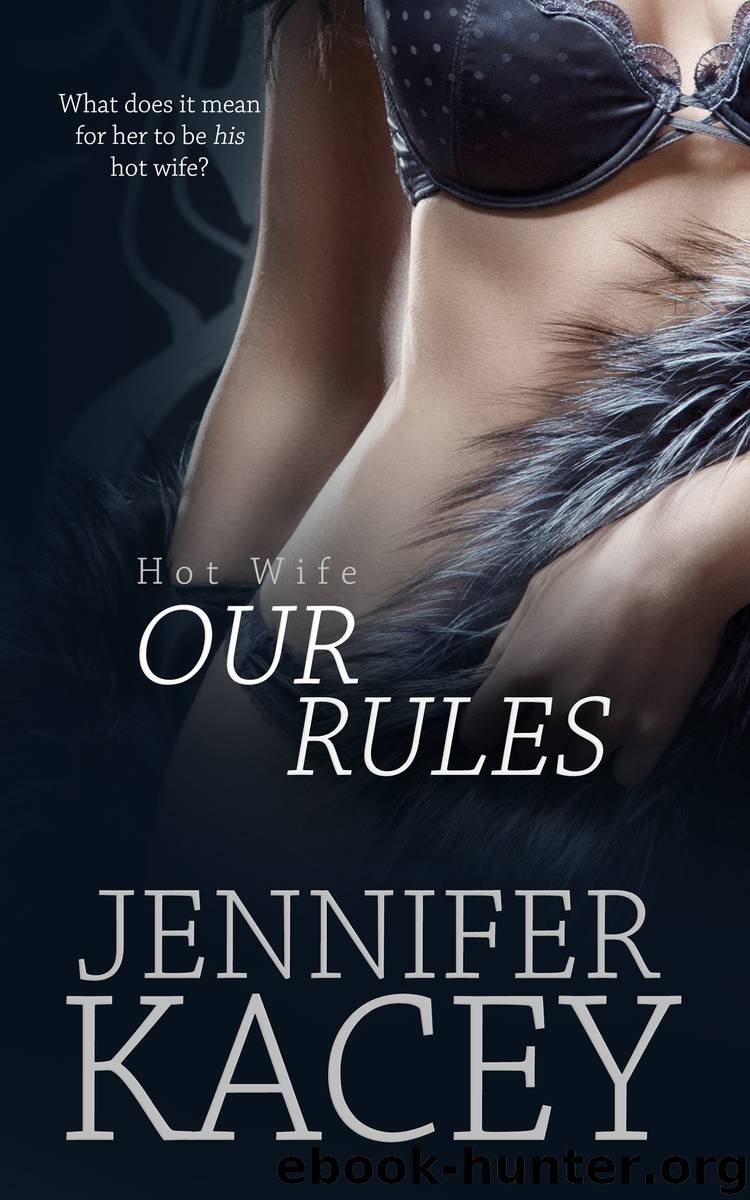 Our Rules by Jennifer Kacey