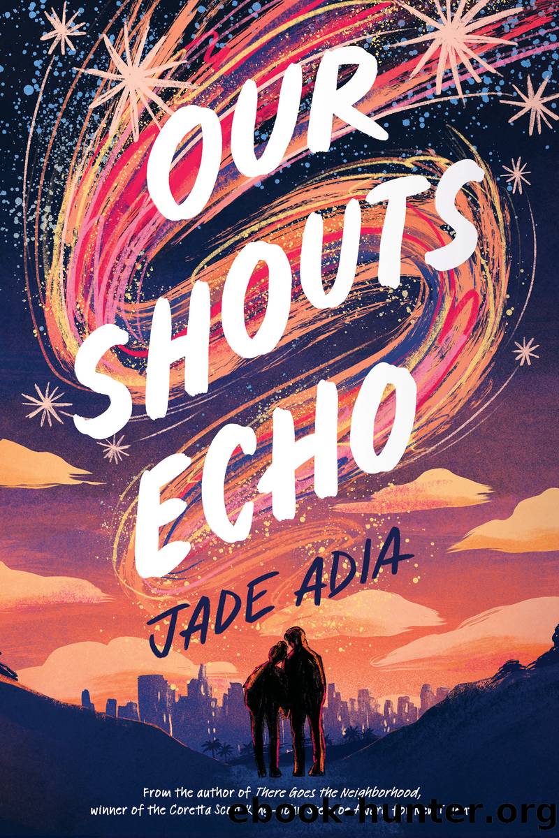 Our Shouts Echo by Jade Adia