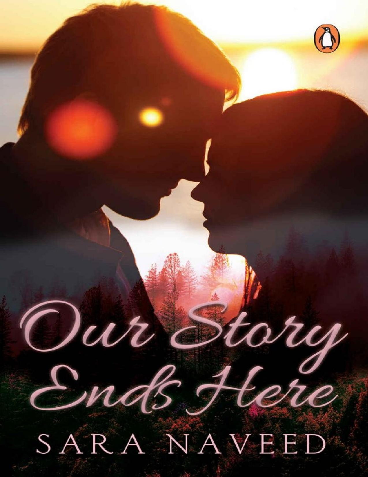 Our Story Ends Here by Sara Naveed