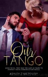 Our Tango by Ashley Zakrzewski