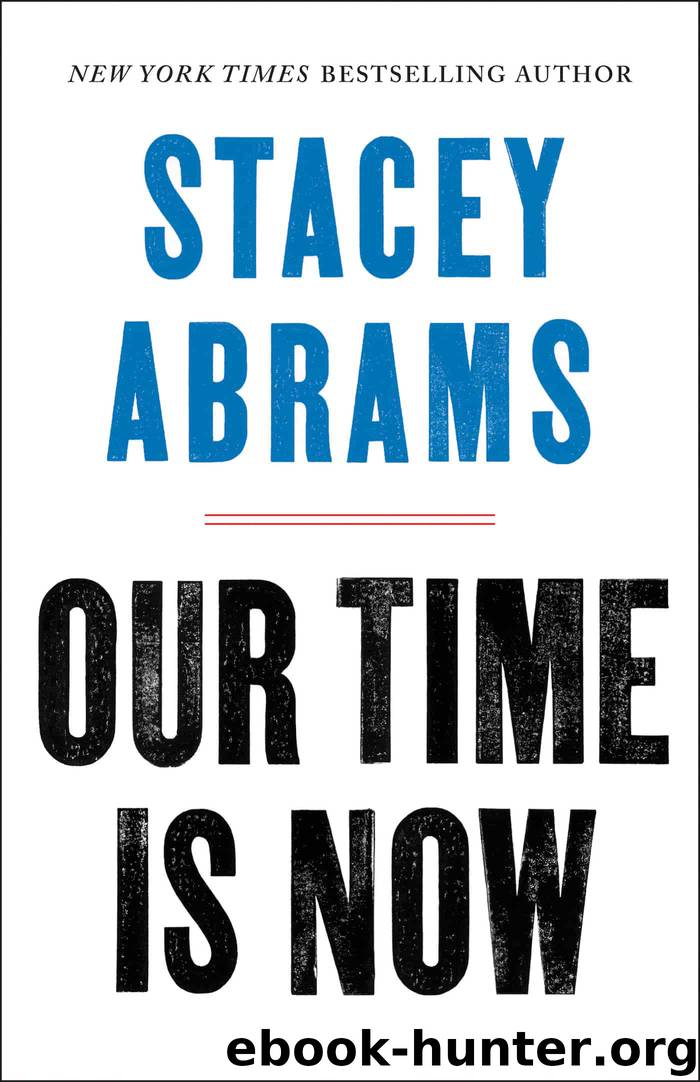 Our Time Is Now by Stacey Abrams