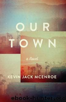 Our Town by Kevin Jack McEnroe