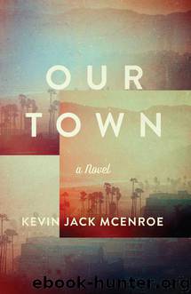 Our Town by McEnroe Kevin Jack