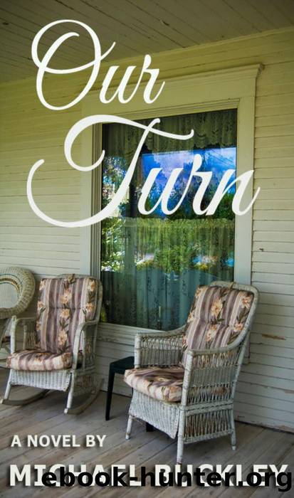 Our Turn by Michael P Buckley